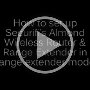 Securifi Almond Range Extender Demo